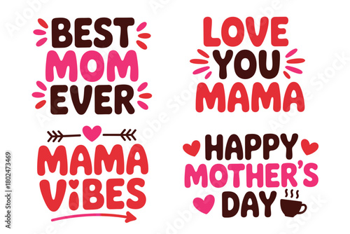 A collection of hand-drawn lettering phrases dedicated to mothers, celebrating love and appreciation on Mother's Day and every day.