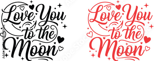 Love you to the moon romantic design