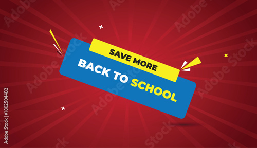 back school save more web banner vector art template badge icon label ice blue yellow shapes black bold text dark red light sun shine abstract business background back school banner save more vector a