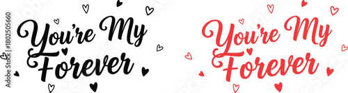 You are my forever romantic text design