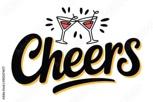 Two glasses clink in a celebratory toast with the word "Cheers" written below them.