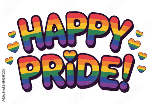 Happy Pride text with rainbow colors and hearts celebrates LGBTQ+ rights and diversity.