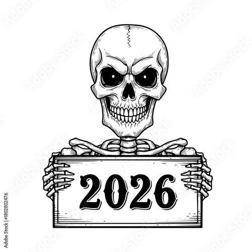 An intimidating skeleton holding a sign that indicates the year 2026. A black and white illustration that embodies themes of mortality and anticipation. vector illustration