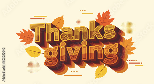 Vector illustration of a Thanksgiving greeting with stylized text surrounded by autumn leaves in warm orange and yellow hues on a pale background.
