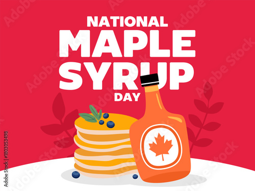 National Maple Syrup Day with a delicious maple syrup