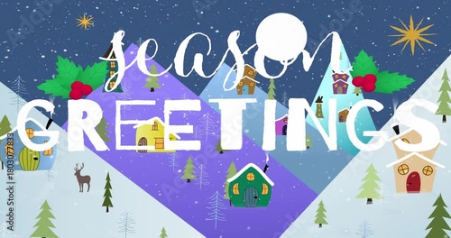 Moon rising, cursive season drawing and block GREETINGS expanding, sliding to reveal snowy village
