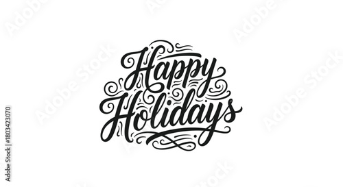 Decorative black and white hand-lettered Happy Holidays text with elegant swirls and flourishes on a white background.
