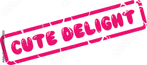 Charming Delight Stamp Graphic with Bubbly Pink Lettering for Joyful Declarations