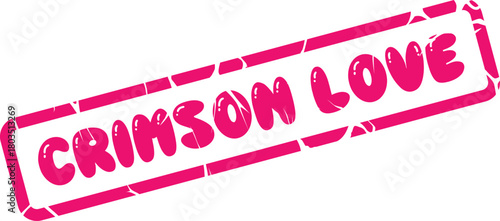 Affectionate crimson Crimson Love rectangular stamp illustration displaying a wonderful distressed texture detail