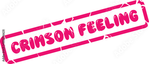 Crimson Feeling Stamp Mark for Communicating Deep Sentiments and Visual Impact