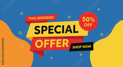 Special offer weekend sale promotion discount shop now percent off deal