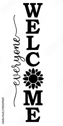 Welcome everyone vertical sign, farmhouse autumn home decor with flower