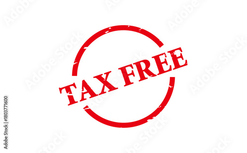 TAX FREE - Red Rubber Stamp with text message TAX FREE
