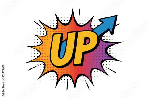 Up comic style word burst with rising blue arrow illustration indicating growth, increase, success, positive trend, progress, and upward movement
