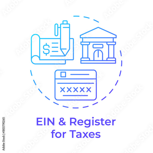 EIN and register for taxes blue gradient concept icon. Create LLC. Limited liability company. Business. Round shape line illustration. Abstract idea. Graphic design. Easy to use in infographic