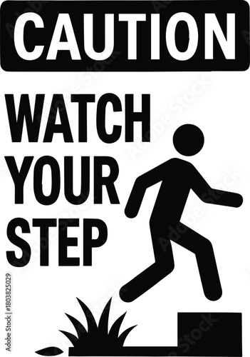 Caution Sign: A clear safety sign warns of potential hazards, with a silhouette person taking step, ensuring public awareness and promotes safety awareness