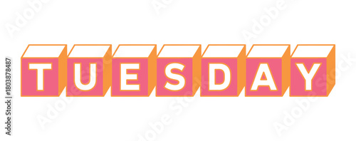Seven blocks spelling out the word Tuesday are arranged in a row against a white background.