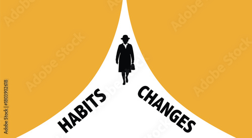 Embrace change breaking habits with confidence toward personal growth