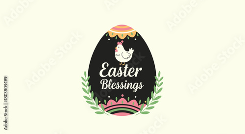 A cheerful illustration of an Easter egg featuring a happy chicken, decorative patterns, and the text 'Easter Blessings' on a light background.