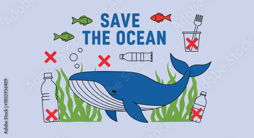 Whale swims through plastic pollution with 'Save the Ocean' message and crossed-out trash.