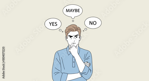 Illustration of a man is thinking with options of yes, no, and maybe in thought bubbles above his head, representing indecision