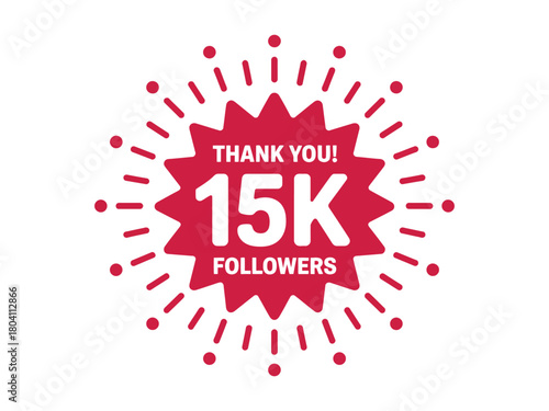 Thank you 15k followers appreciation for social media milestone, celebrating community growth, and expressing gratitude to supporters