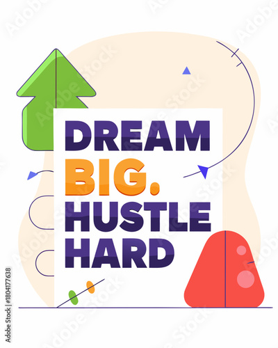 dream big hustle hard in montserrat bold font