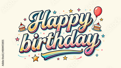 Creative art word "happy birthday", font design, hand-drawn vector illustration