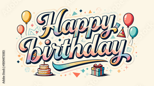 Creative art word "happy birthday", font design, hand-drawn vector illustration