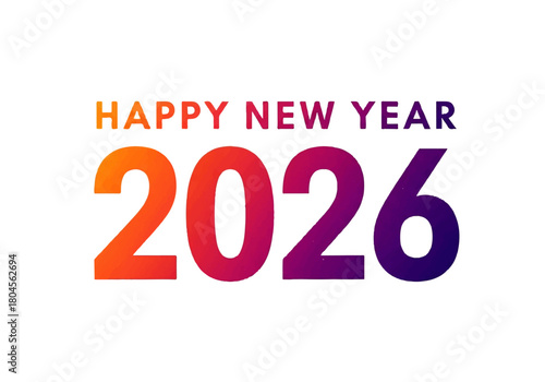 Graphic illustration of "Happy New Year 2026" with a vibrant gradient from orange to purple.