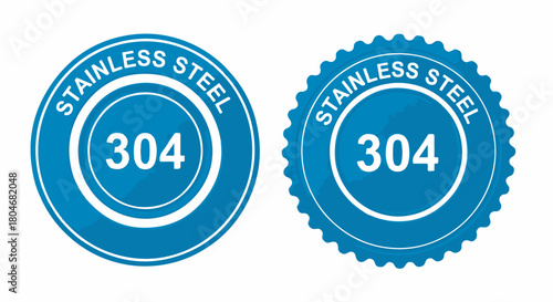 Stainless Steel 304 grade certification seal vector icon set isolated on white background