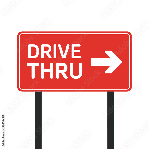 Red drive thru sign with white arrow pointing right