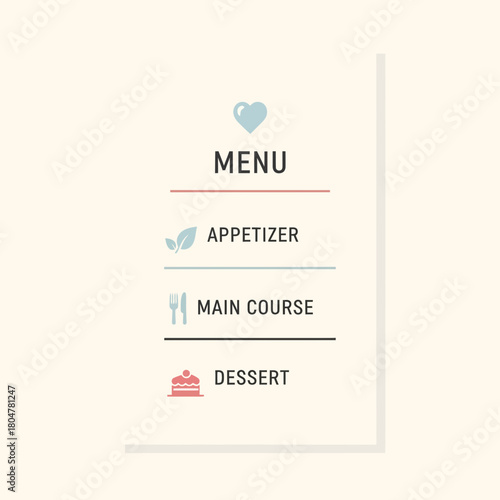 A menu design displays options for appetizer main course and dessert.