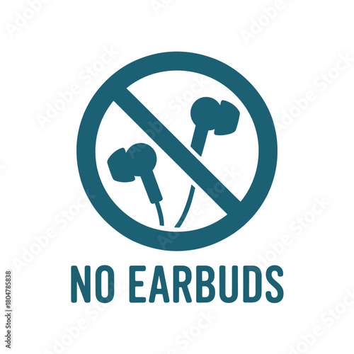 No earbuds allowed sign symbol