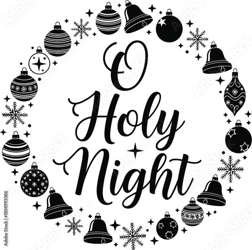 O holy night christmas carol text with ornaments and snowflakes