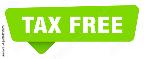 tax free green sign isolated on transpatent background. tax free sticker