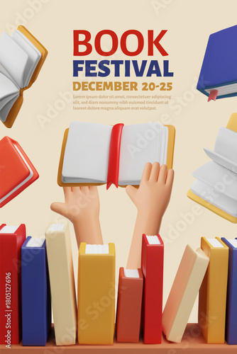 Book festival, December 20-25 3D vector promotion poster, book in hand, literature, library or bookstore, education
