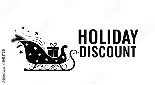 Unwrap holiday joy with festive discounts this season Decorative Sleigh bringing gifts for everyone holiday shopping black and white promotion