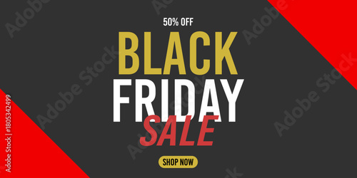 50% off black friday sale, shop now, 50%off fifty percent off 50 % off, retail, discount, price, november.