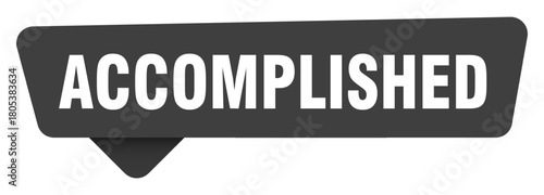 accomplished black sign isolated on transpatent background. accomplished sticker