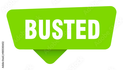 busted green sign isolated on transpatent background. busted sticker