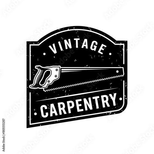 Vintage Carpentry Emblem with Hand Saw Illustration.
