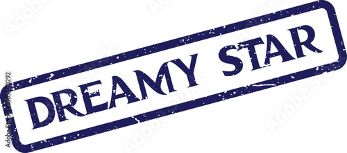 An enchanting blue vintage rubber stamp impression displaying the magical phrase Dreamy Star on a clean surface