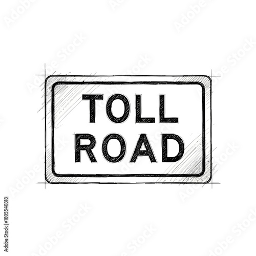 Sketch Style Toll Road Sign Illustration Indicating Highway Access Payment