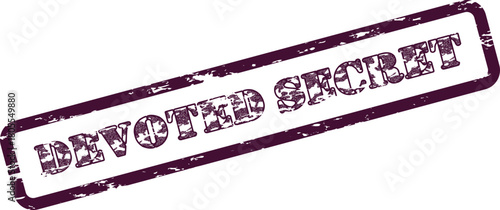 Authentic Grungy Devoted Secret Message Stamp Mark Emphasizing Confidential Information and Hidden Truths