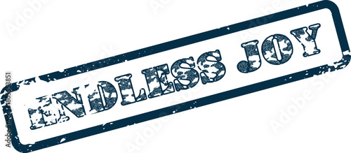 Grungy rubber stamp text featuring endless joy evoking feelings of happiness and perpetual delight