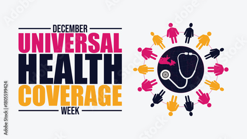 Universal Health Coverage Week, Healthcare Access, Medical Support, Global Health Awareness