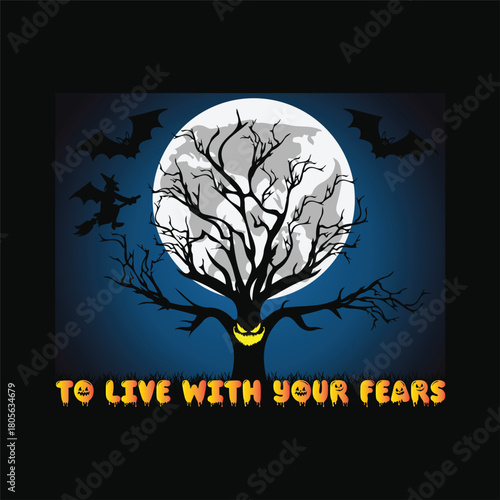 To live with your fears 7