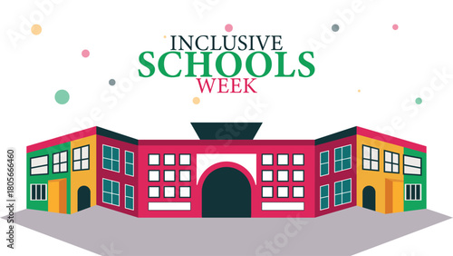 Inclusive Schools Week, Diversity in Education, Equal Opportunity, Supportive Learning Environment