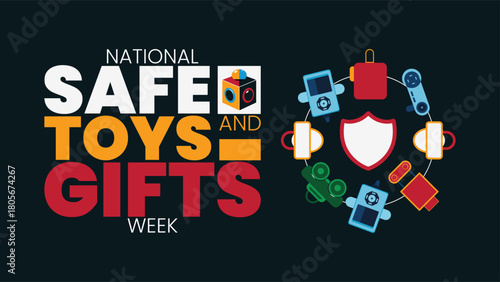 National Safe Toys and Gifts Week, Child Safety, Safe Play, Holiday Gift Awareness